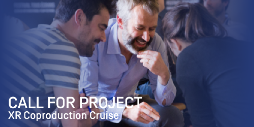 Appel à projet: XR Coproduction Cruise - 