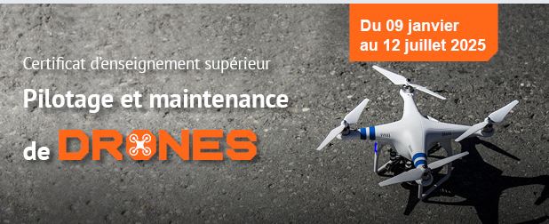 Certificat d’enseignement supérieur en pilotage et maintenance de drones - 