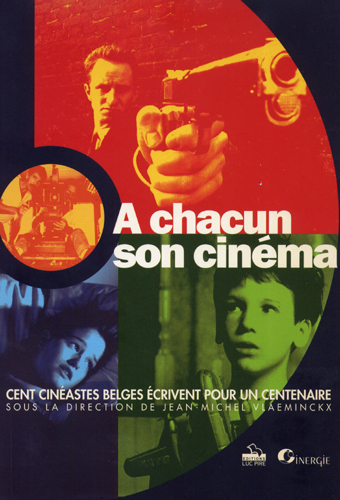 Couverture du film A chacun son Cinéma - Cinergie
